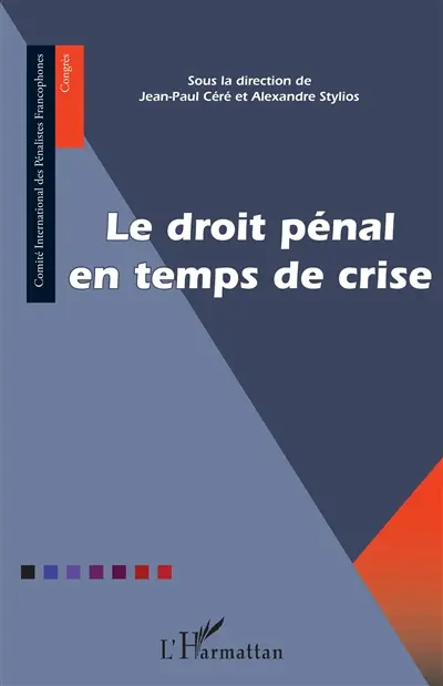 Le droit pénal en temps de crise