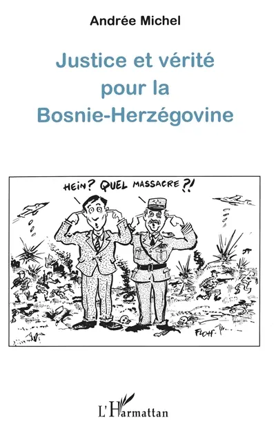 Justice et vérité pour la Bosnie-Herzégovine