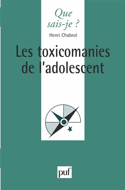 Les toxicomanies de l'adolescent