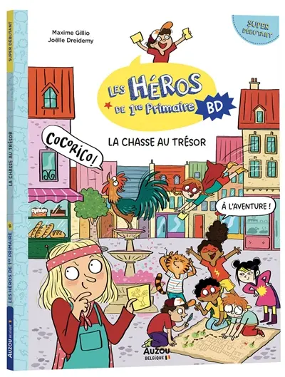 Les héros de 1re primaire BD. La chasse au trésor : super débutant