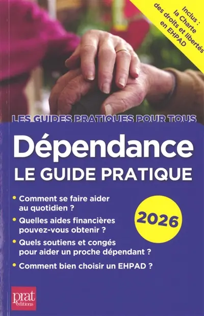 Dépendance : le guide pratique : 2026