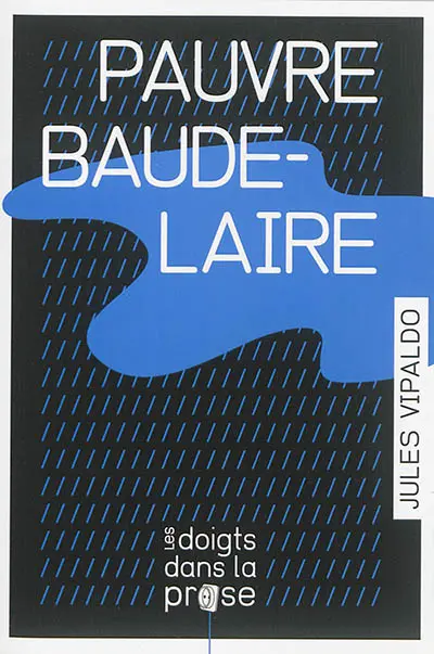 Pauvre Baudelaire