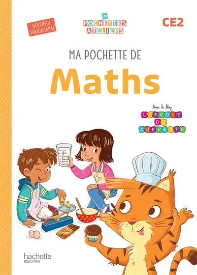 Ma pochette de maths CE2 : nouveau programme