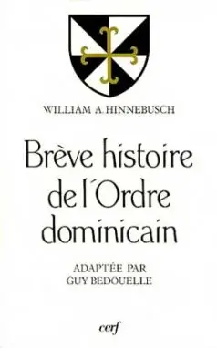 Brève histoire de l'ordre dominicain