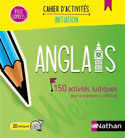 Anglais : 150 activités ludiques pour se (re)mettre à l'anglais