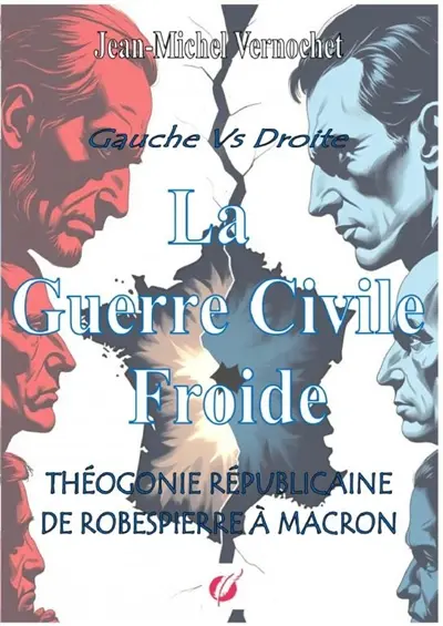 La Guerre Civile Froide