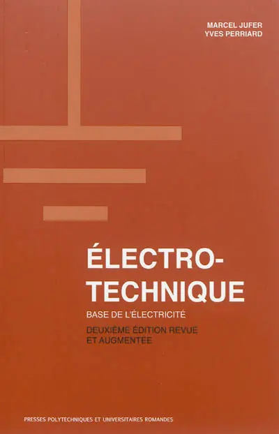 Electrotechnique : base de l'électricité