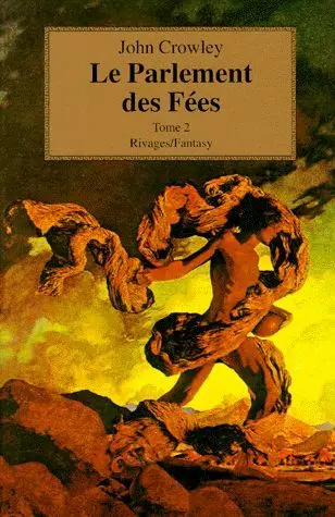 Le parlement des fées. Vol. 2