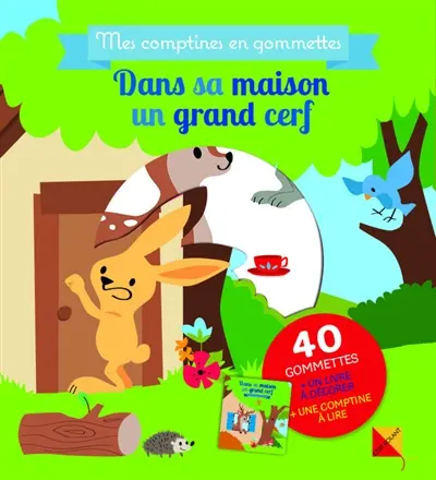 Dans sa maison un grand cerf