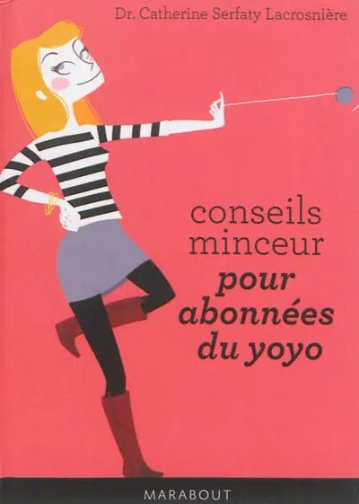 Conseils minceur pour abonnées du yoyo