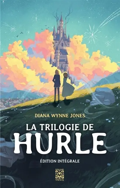 La Trilogie de Hurle, l'intégrale, nouvelle édition