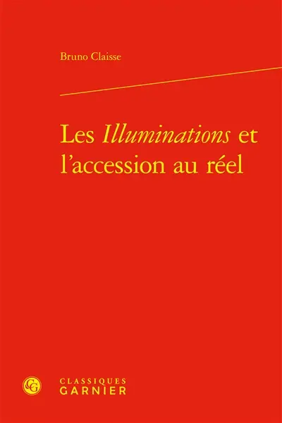 Les illuminations et l'accession au réel