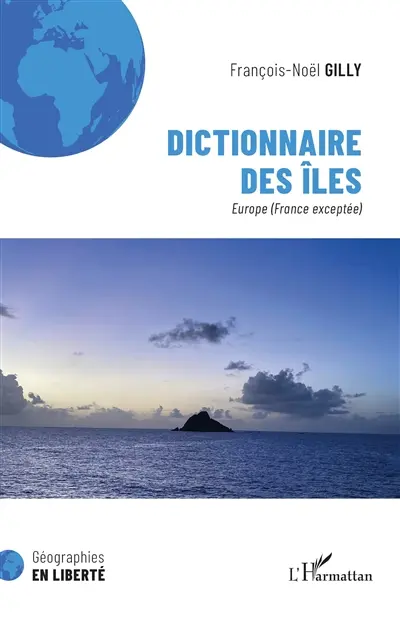 Dictionnaire des îles. Europe (France exceptée)