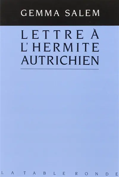 Lettre à l'hermite autrichien