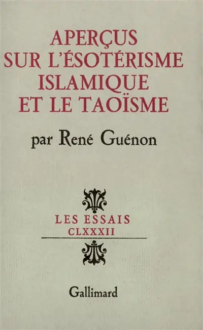Aperçus sur l'ésotérisme islamique et le taoïsme