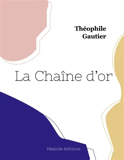 La Chaîne d'or
