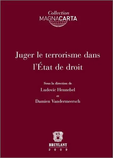 Juger le terrorisme dans l'État de droit