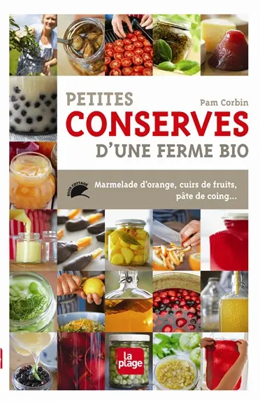 Petites conserves d'une ferme bio : marmelade d'orange, cuirs de fruits, tomates confites, pâte de coing...