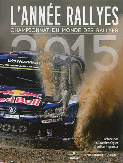 L'année rallyes 2015 : championnat du monde des rallyes