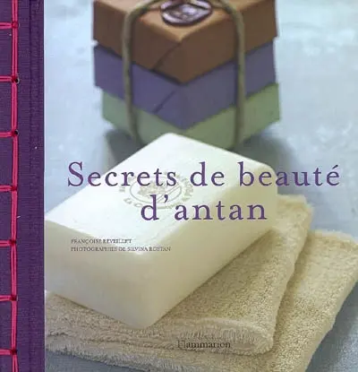 Secrets de beauté d'antan
