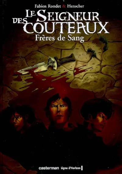 Le seigneur des couteaux. Vol. 1. Frères de sang