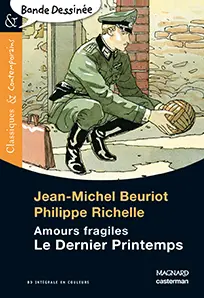 Le dernier printemps : amours fragiles
