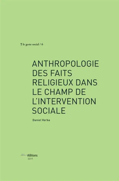 Anthropologie des faits religieux dans l'intervention sociale