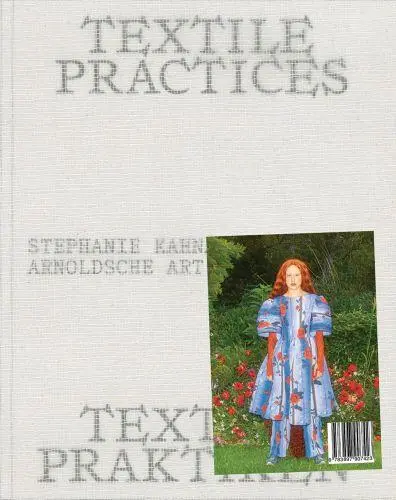 Textile Practices : A Women’s Realm