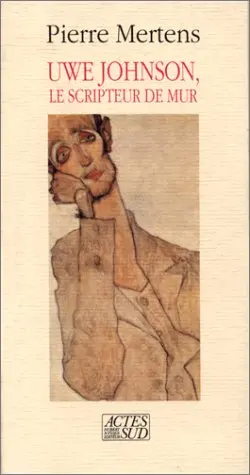Uwe Johnson, le scripteur de murs