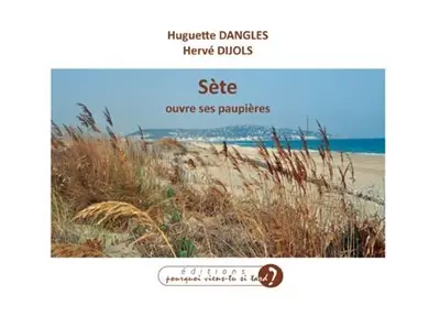 Sète ouvre ses paupières