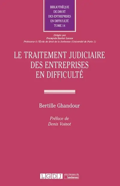 Le traitement judiciaire des entreprises en difficulté