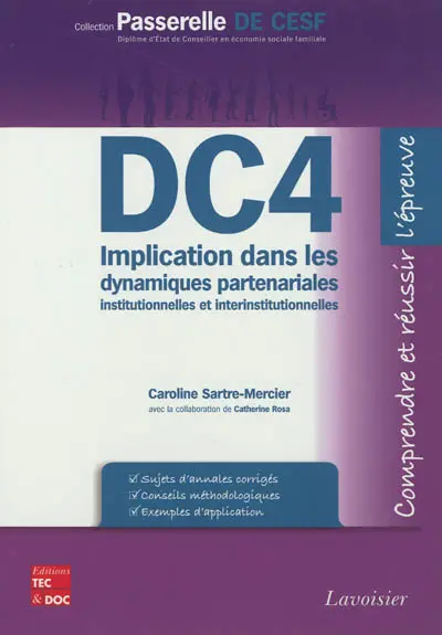 DC4 implication dans les dynamiques partenariales institutionnelles et interinstitutionnelles : comprendre et réussir l'épreuve