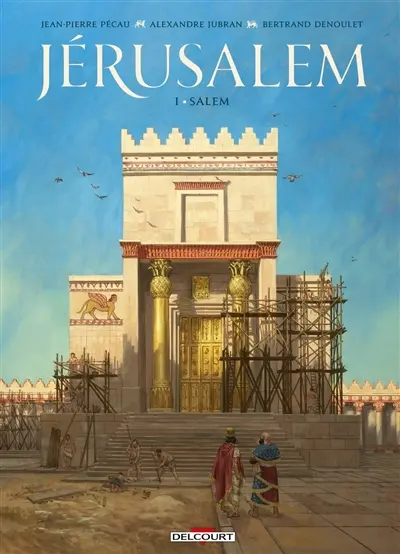 Jérusalem. Vol. 1. Salem