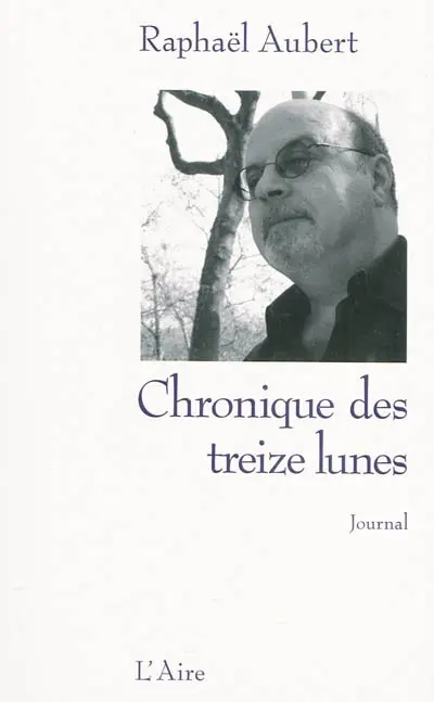 Chronique des treize lunes : journal 2008