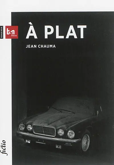 A plat : roman noir