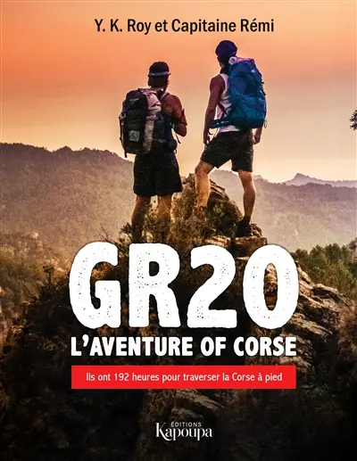 GR20 : l'aventure of Corse