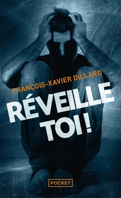Réveille-toi ! : thriller