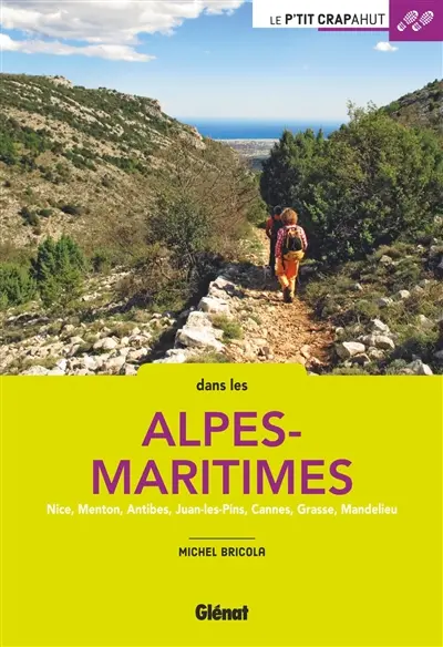 Dans les Alpes-Maritimes : Nice, Menton, Antibes, Juan-les-Pins, Cannes, Grasse, Mandelieu