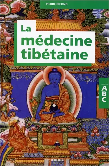 La médecine traditionnelle tibétaine