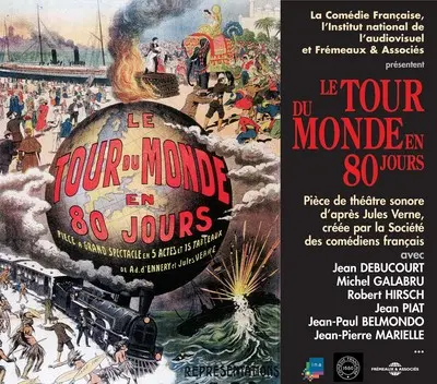 Le tour du monde en 80 jours : pièce de théâtre sonore