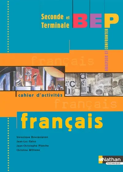 Français BEP : analyser et confronter