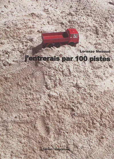 J'entrerais par 100 pistes