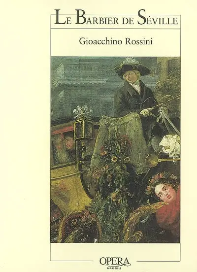 Le barbier de Séville : opéra en deux actes