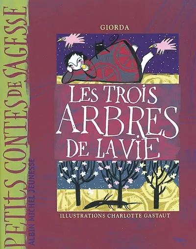 Les trois arbres de la vie