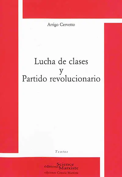 Lucha de clases y Partido revolucionario