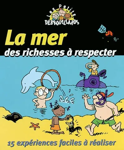 La mer, des richesses à respecter