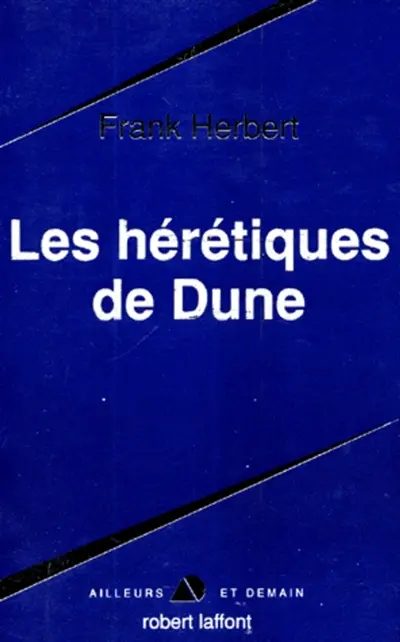 Le cycle de Dune. Vol. 5. Les hérétiques de Dune