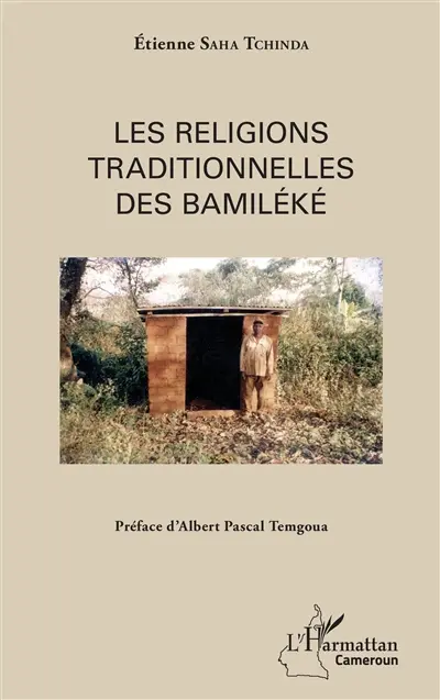 Les religions traditionnelles des Bamiléké