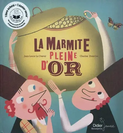 La marmite pleine d'or