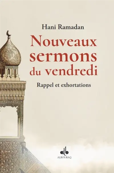 Nouveaux sermons du vendredi : rappel et exhortations. Vol. 2